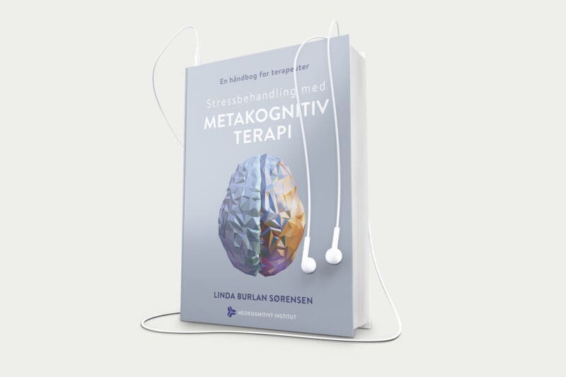 Stressbehandling med metakognitiv terapi (lydbog)